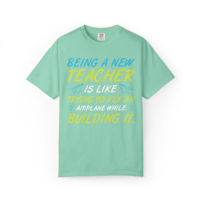 Exciting Being A New Teacher Is Like Trying To Fly An Airplane Professional Development Role Model Unisex Heavy Cotton T-Shirt