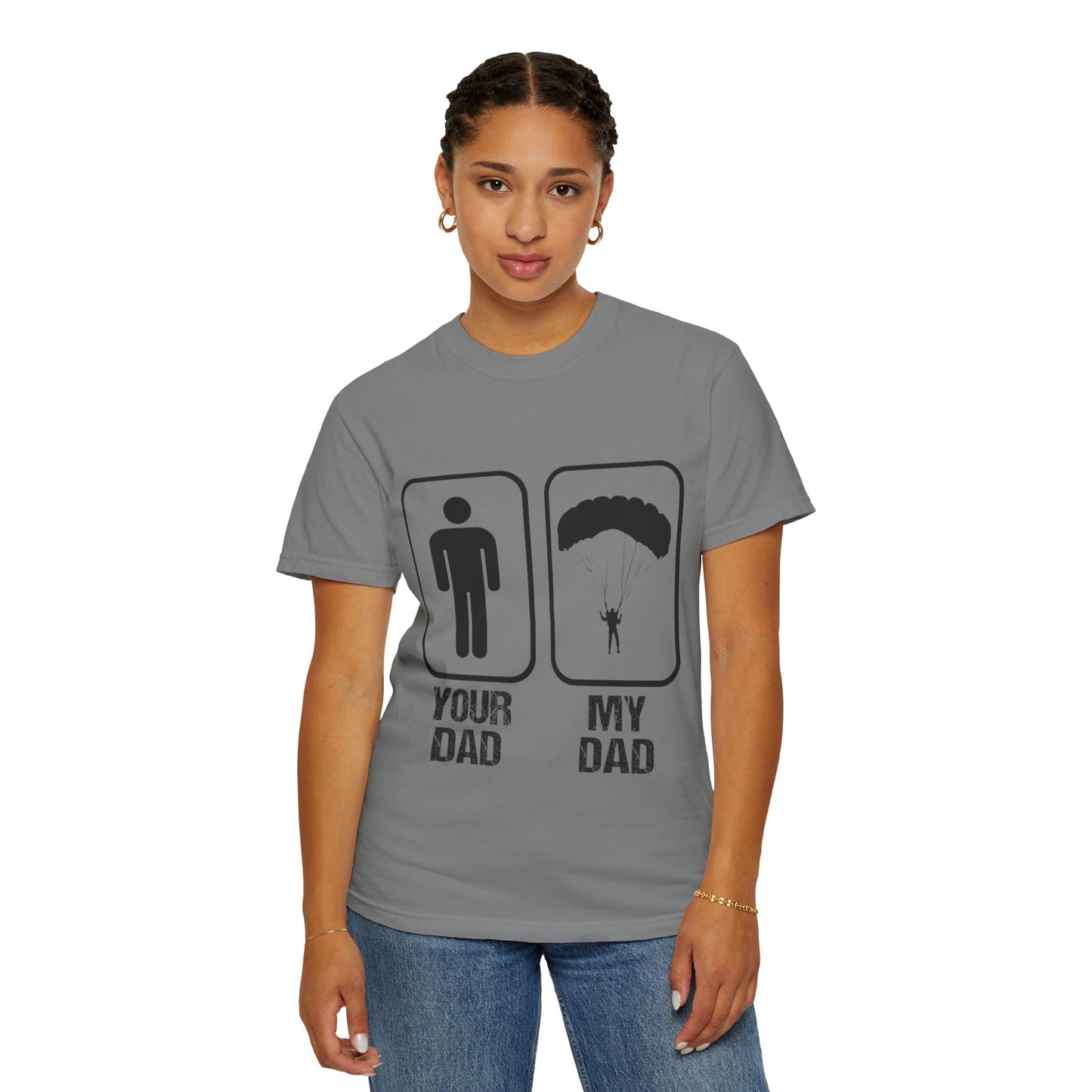 Proud Son Your Dad My Dad Thrill-Seeker Father Parenting Journey Ideal Skydiving Unisex Heavy Cotton T-Shirt