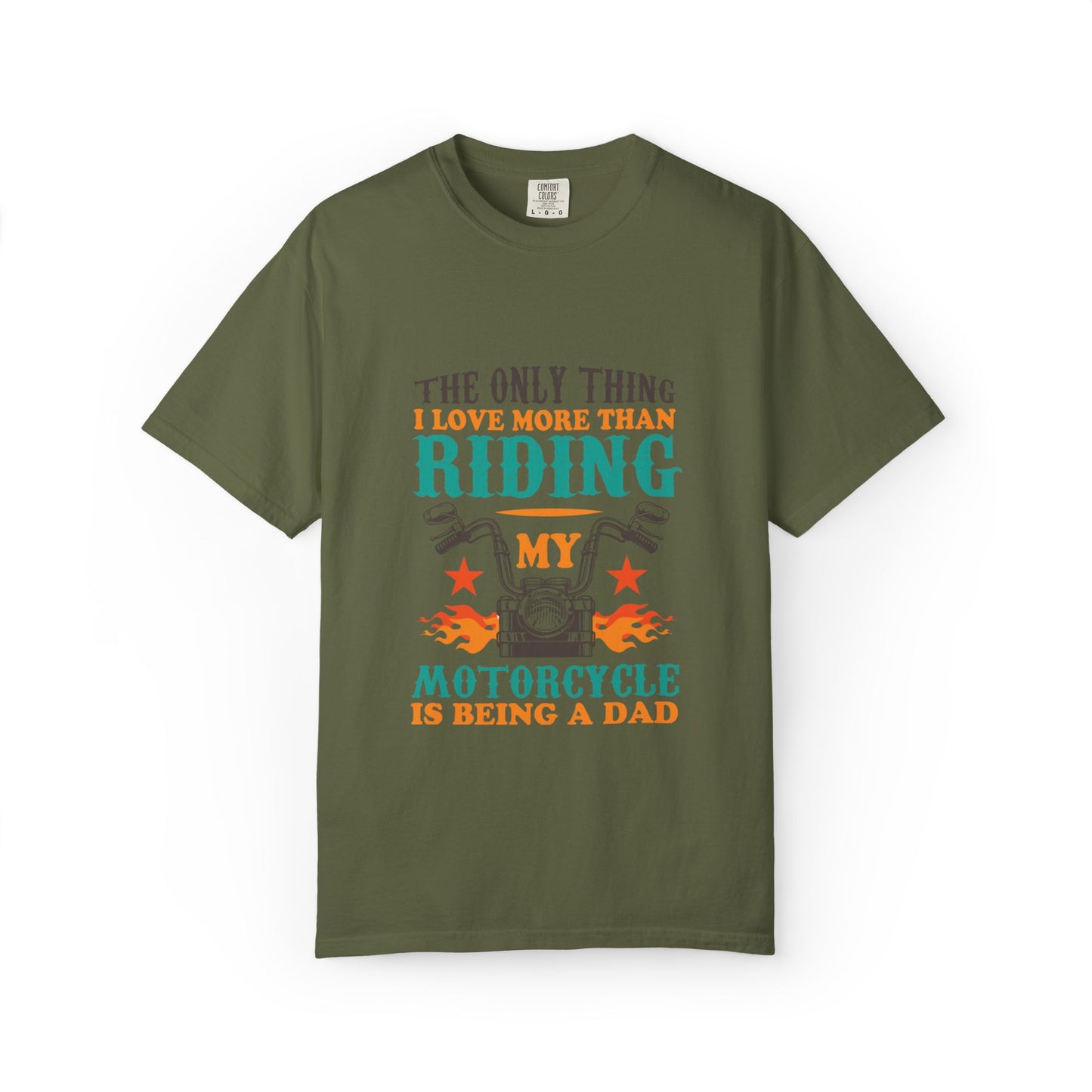 Loveable The Only Thing I Love More Than Riding My Motorcycle Fatherhood Journey Motorcycle Passion Family First Unisex Heavy Cotton T-Shirt