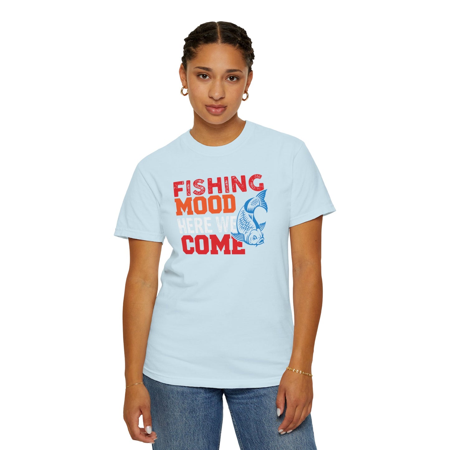 Fishing Mood Fishing Gear Sarcastic Fisherman Fishing Tee Unisex Heavy Cotton T-Shirt
