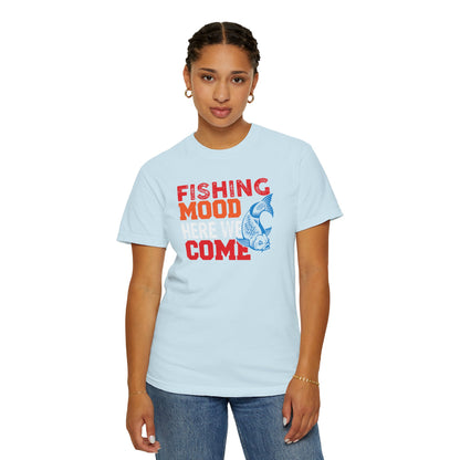 Fishing Mood Fishing Gear Sarcastic Fisherman Fishing Tee Unisex Heavy Cotton T-Shirt