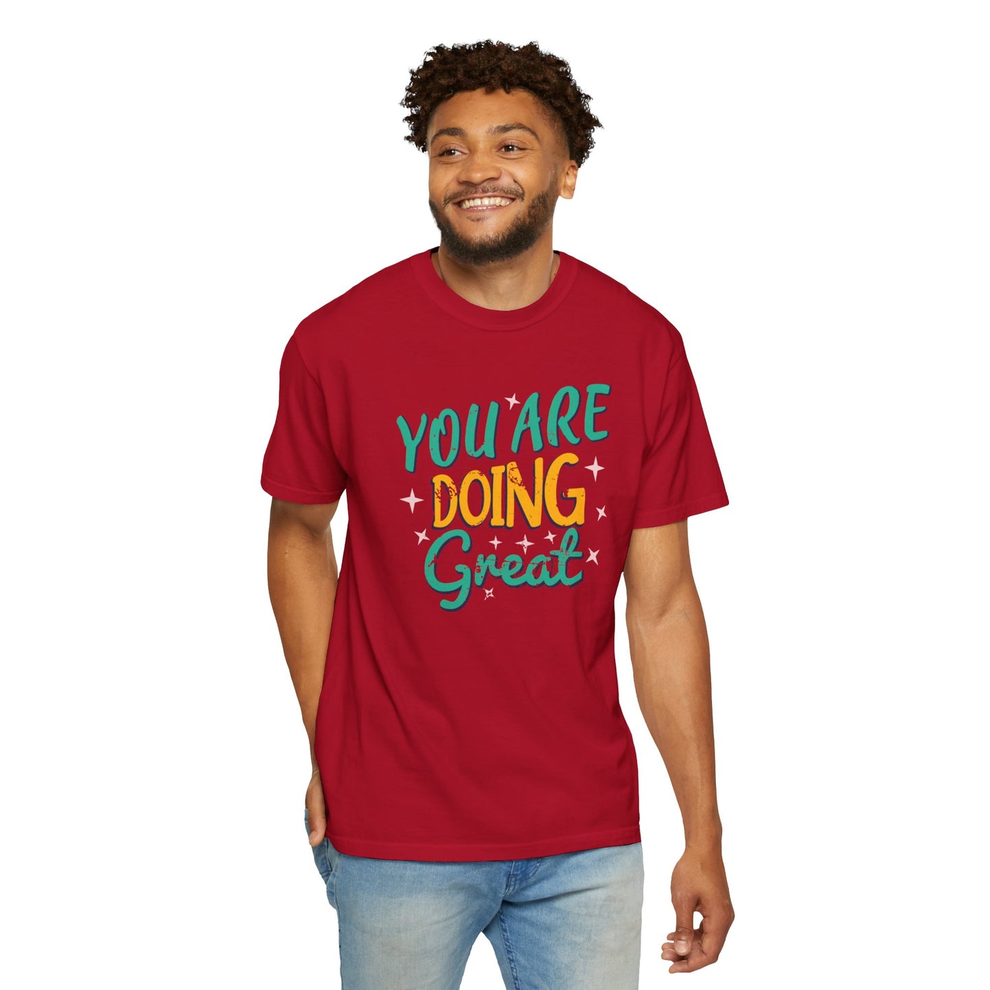 You Are Doing Great Trendy Tee Motivational Daily Reminder Supportive Dedication Positivity Keep It Up Unisex Heavy Cotton T-Shirt