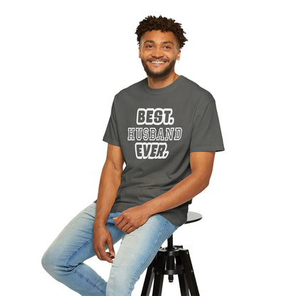 Best Husband Ever Appreciative Tee Protective Adoring Kindhearted Unisex Heavy Cotton T-Shirt