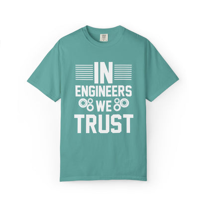 In Engineers We Trust Critical Thinking Problem-Solving Sarcastic Adaptability Unisex Heavy Cotton T-Shirt