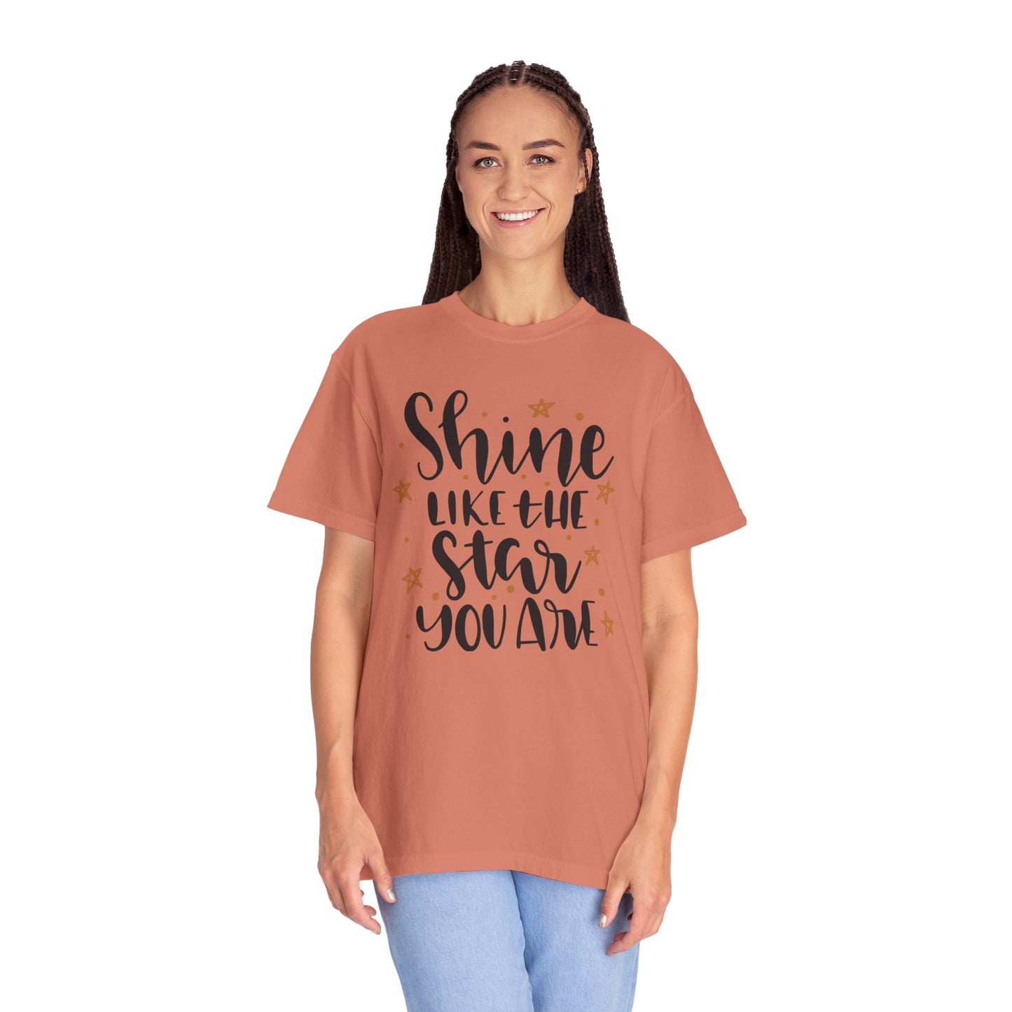 Shine Like A Star You Are Keep Trying Determination Tee Hard Work Success Unstoppable Hustle Fame Unisex Heavy Cotton T-Shirt