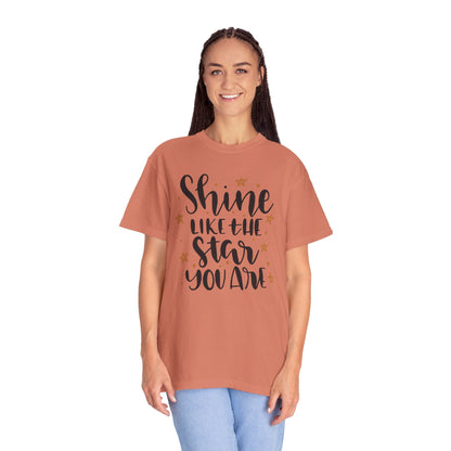 Shine Like A Star You Are Keep Trying Determination Tee Hard Work Success Unstoppable Hustle Fame Unisex Heavy Cotton T-Shirt