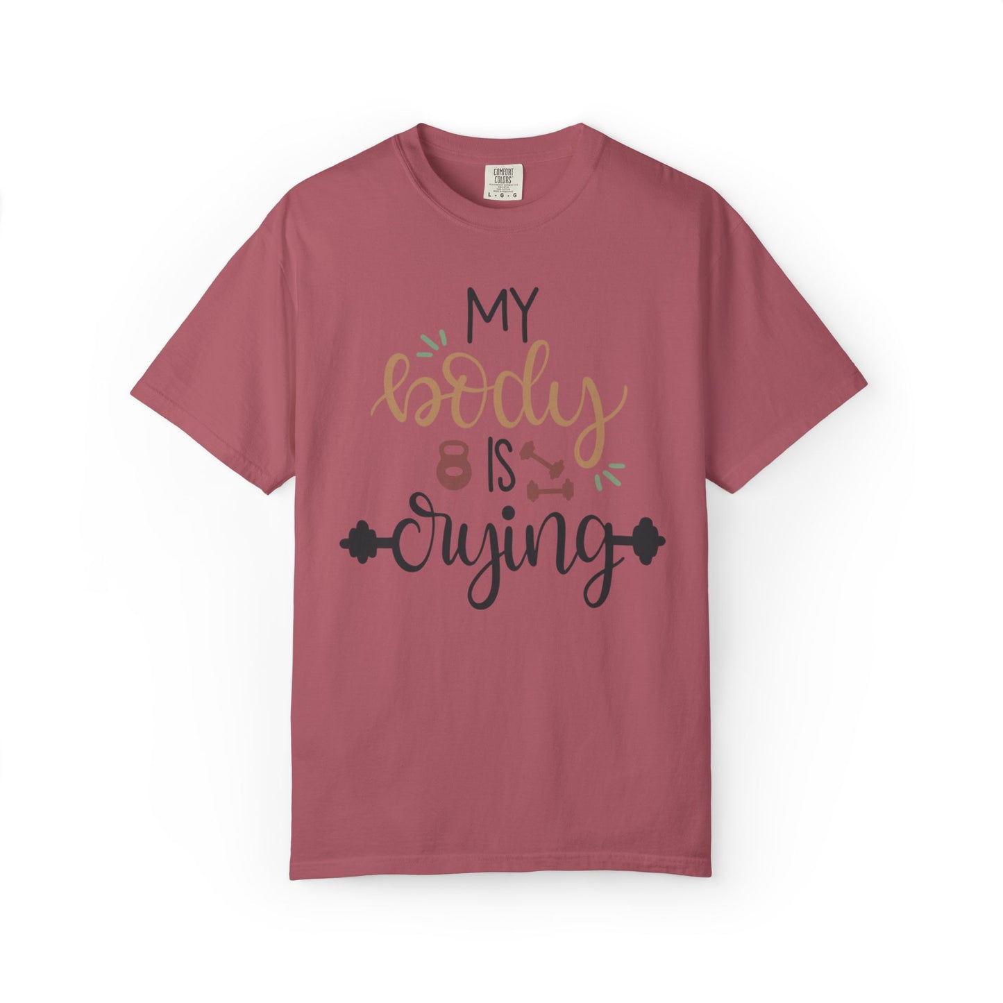 My Body Is Crying Fitness goals Exercise Gym Lovers Tee Bodybuilding Weight Lifting Unisex Heavy Cotton T-Shirt