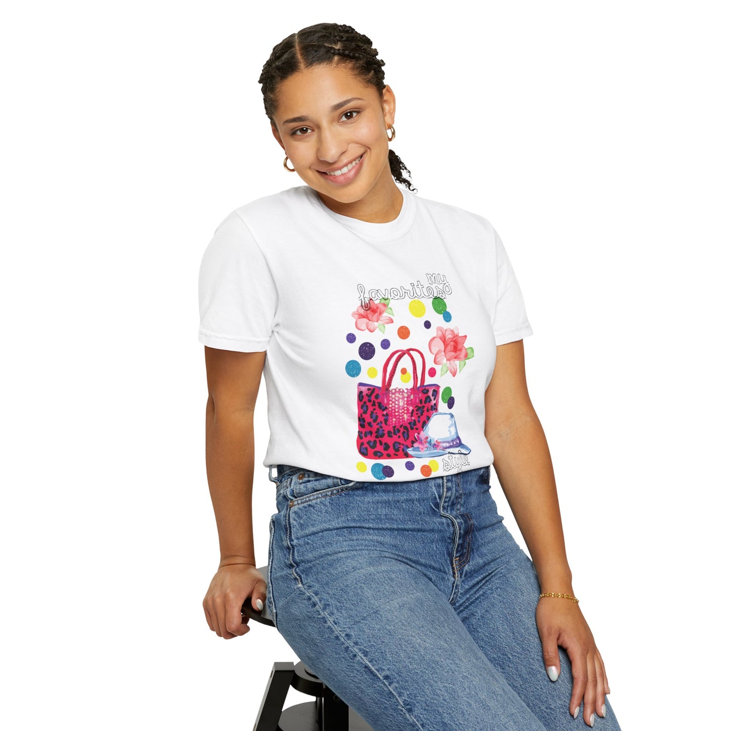 My Favorites Style Elegantly Trendy Tee Cleverly Classy Strong Empowered Fashionable Stylish Cute Unisex Heavy Cotton T-Shirt