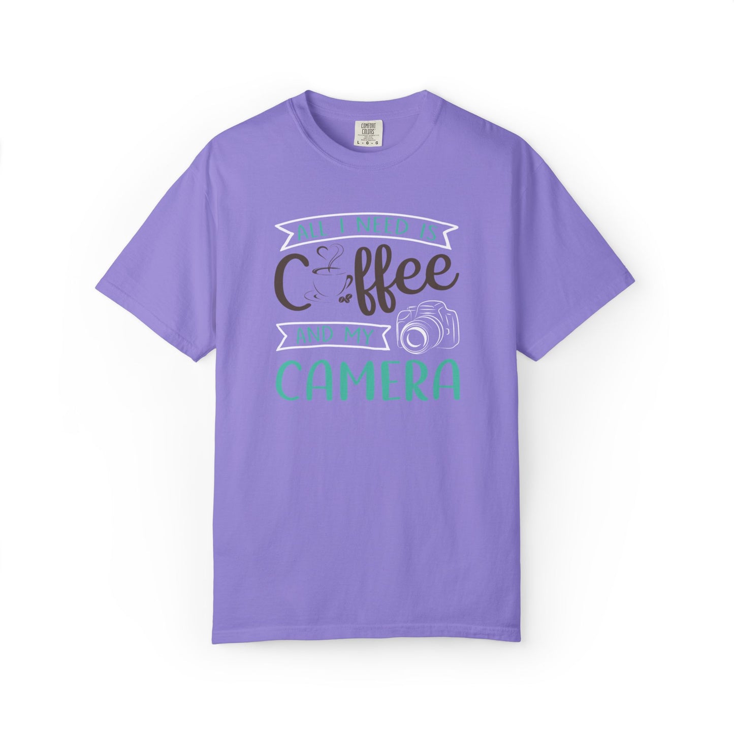 Funny All I Need Is Coffee And My Camera Coffee lover Sarcastic Photography Passion Coffee Clicker Unisex Heavy Cotton T-Shirt