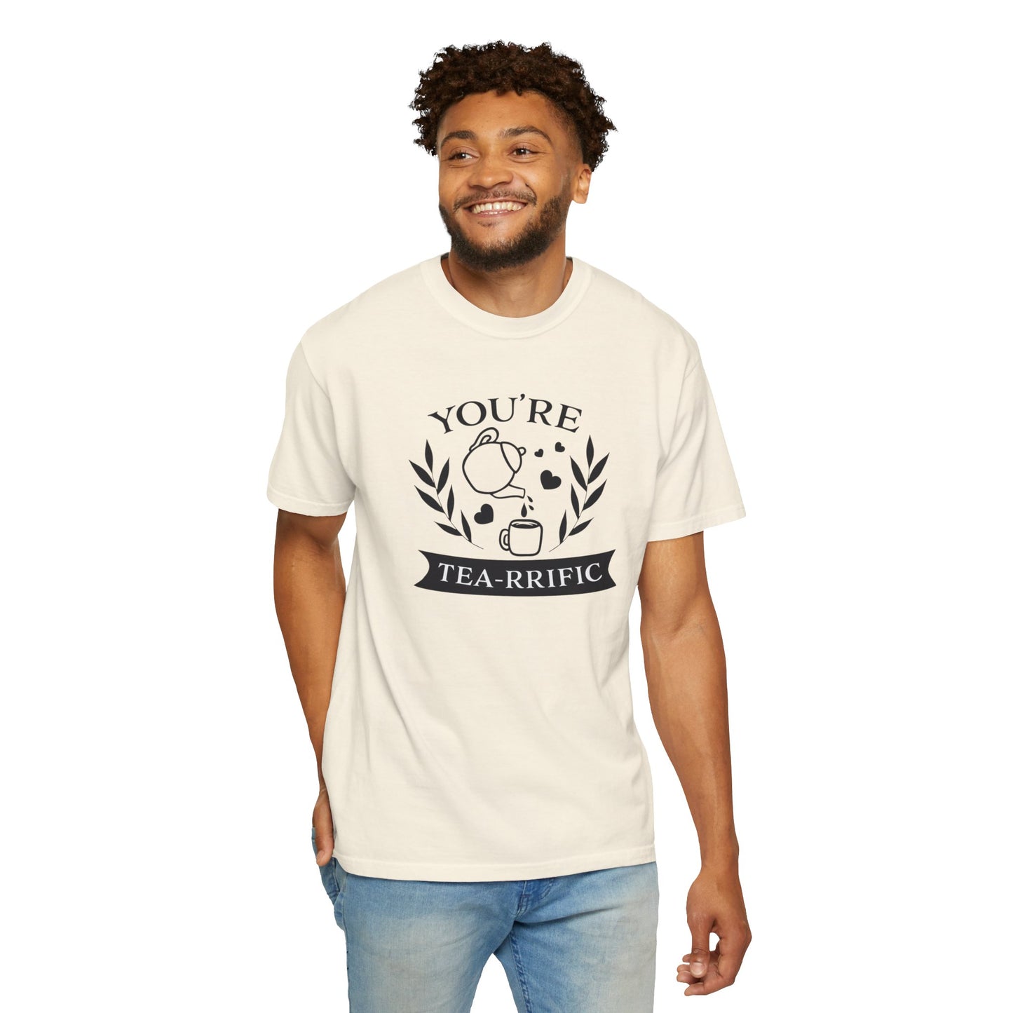 Funny You’re Tea-Rrific Emotional Bond Affection Lovers Tee Sarcastic Romantic Drink Relationship Forever Support Unisex Heavy Cotton T-Shirt