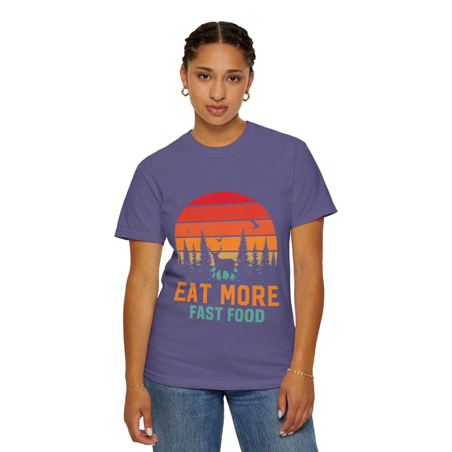 Funny Eat More Fast Food Quick Meals Fried Chicken Burgers Hunting Season Sarcastic Forest Deer Hunting Unisex Heavy Cotton T-Shirt