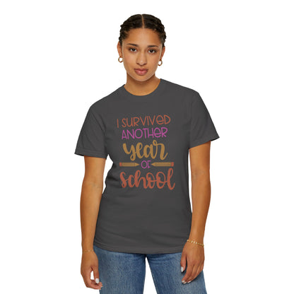 I Survived Another Year Of School Action Goal Setting Achievement Tee Self-Improvement Motivation Unisex Heavy Cotton T-Shirt