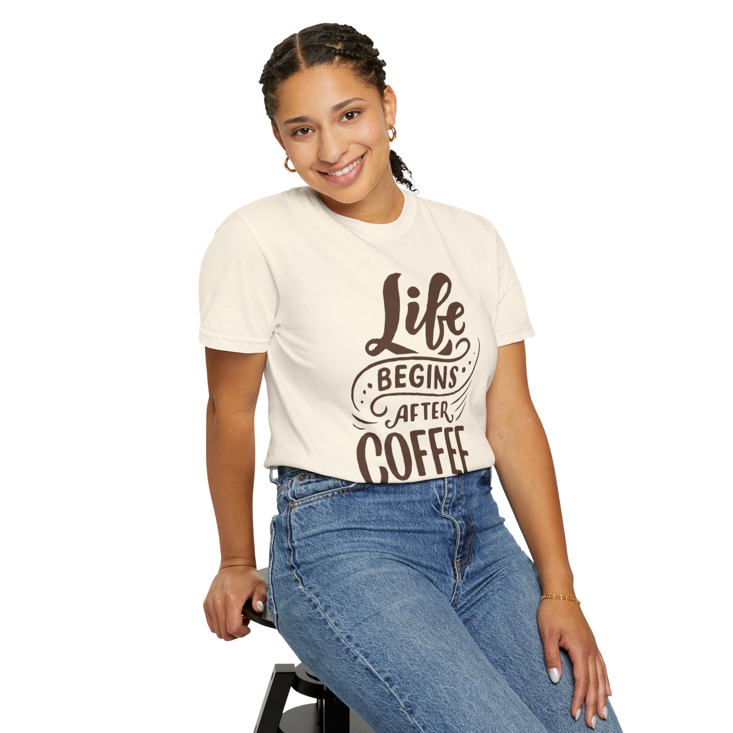 Life Begins After Coffee Unisex Garment-Dyed T-shirt