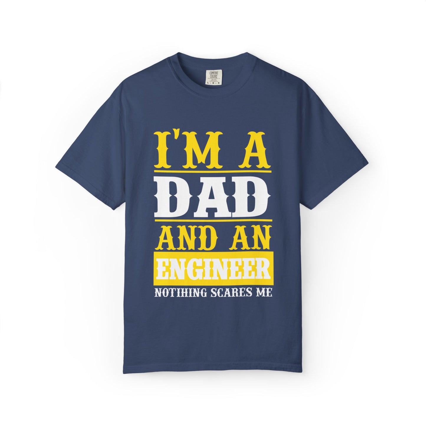 Proud Dad I’m Dad And An Engineer Fatherhood Role Model Problem-solving Critical Thinking Unisex Heavy Cotton T-Shirt