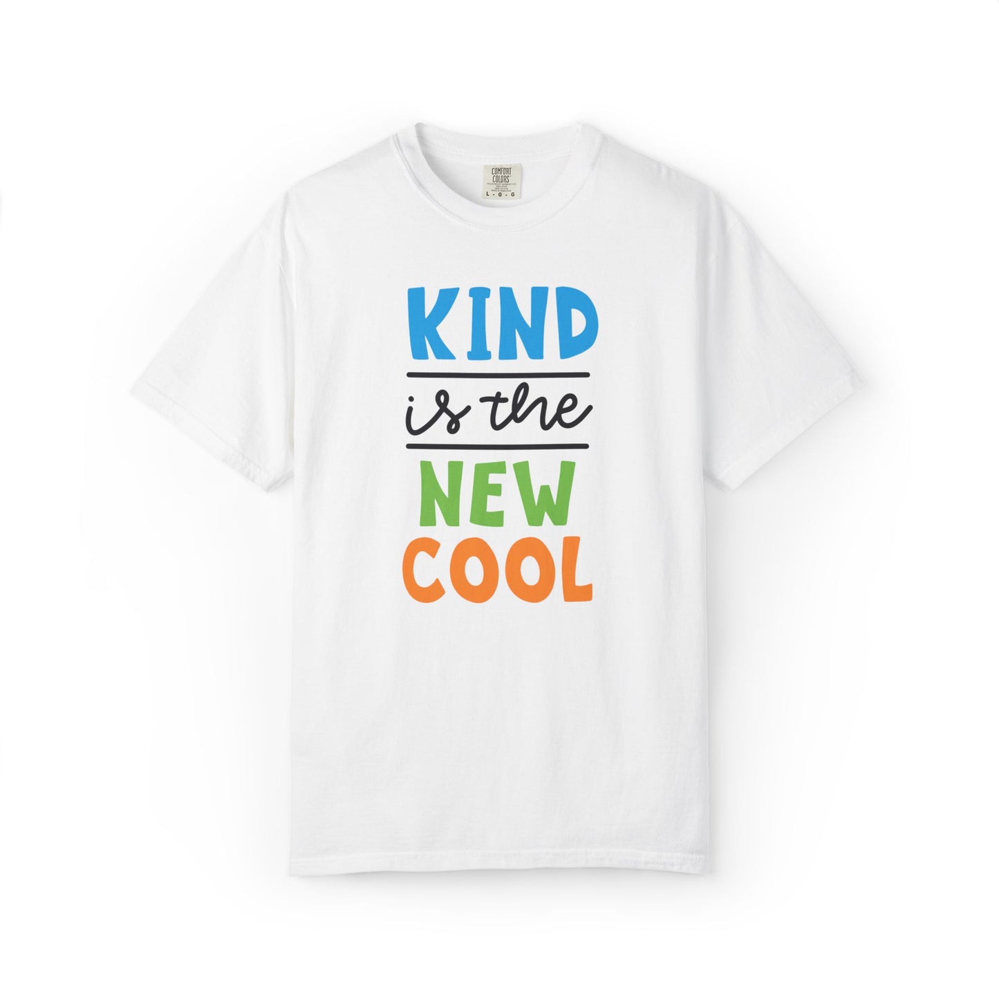 Kind Is The New Cool Positive Affirmation Tee Heartfelt Advice Inspirational Words Unisex Heavy Cotton T-Shirt