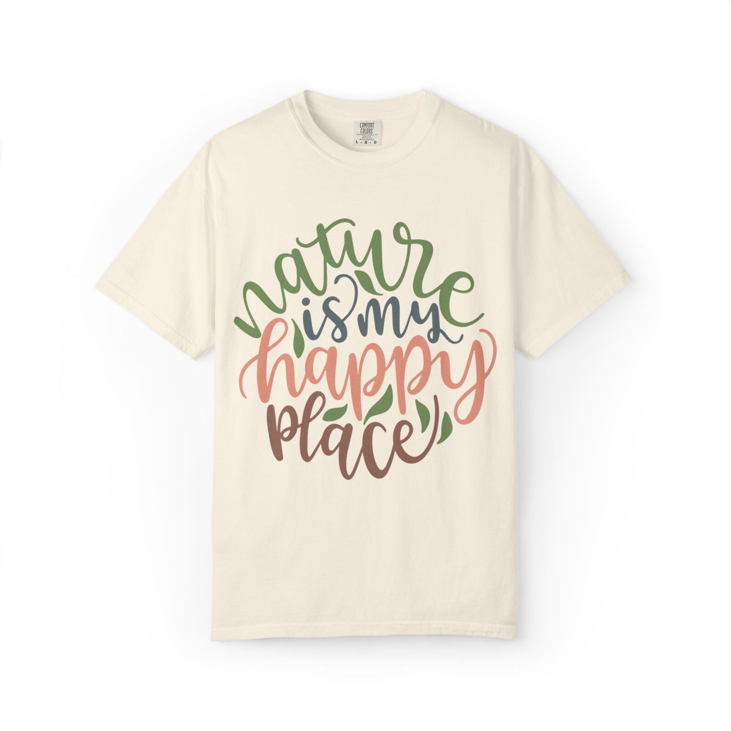 Nature Is My Happy Place Adventure Happiness Trendy Tee Life Journey Fun Memories Paradise Unisex Heavy Cotton T-Shirt