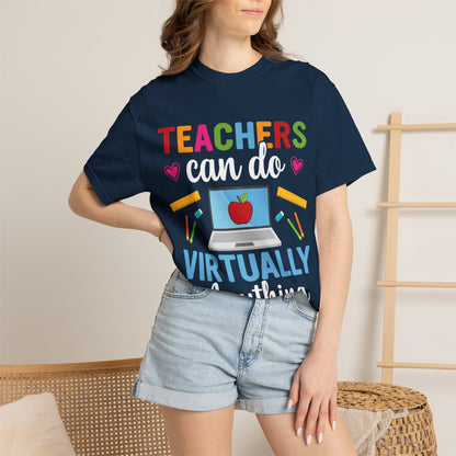 Inspirational Teacher Can Do Virtually Anything Enlightenment Bridge Builder Lifelong Mission Unisex Heavy Cotton T-Shirt