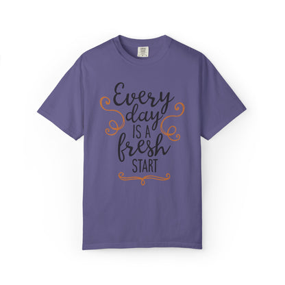 Every Day Is A Fresh Day Positivity Optimism Trendy Tee Mindset Gratitude Empathy Unisex Heavy Cotton T-Shirt