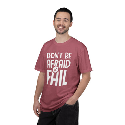 Motivational Don’t Be Afraid To Fail Hard Work Rise Above Positivity Determination Progress Dedication Unisex Heavy Cotton T-Shirt