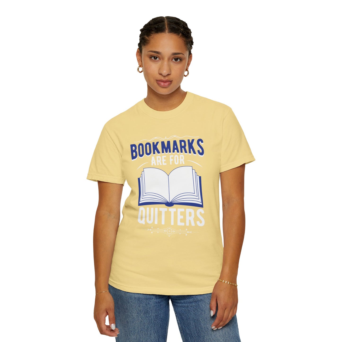 Bookmarks Are For Quitters Literary Glamour Trendy Tee Topics Story Reads Sparkling Stories Reminders Unisex Heavy Cotton T-Shirt