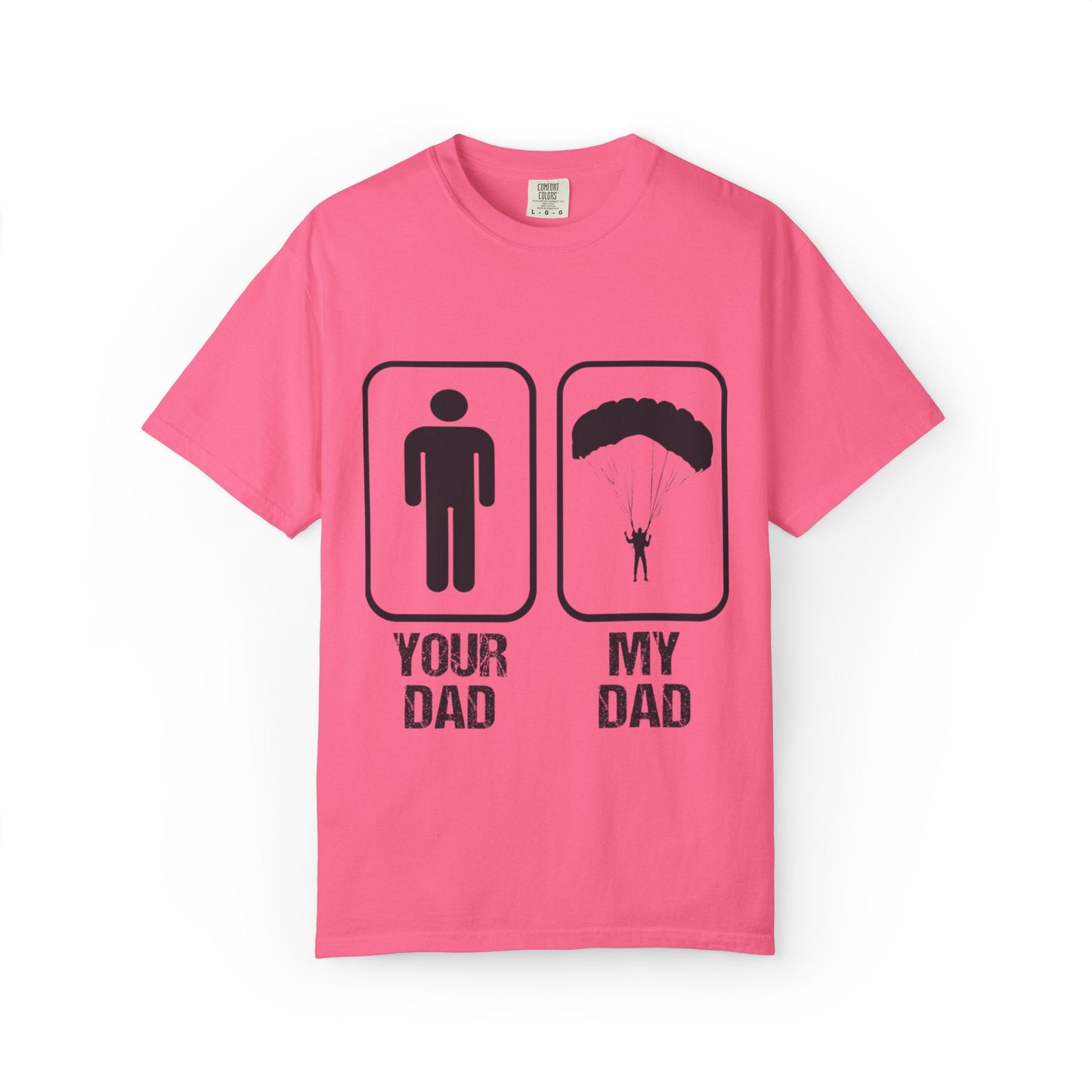 Proud Son Your Dad My Dad Thrill-Seeker Father Parenting Journey Ideal Skydiving Unisex Heavy Cotton T-Shirt
