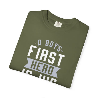 Cute A Boys First Hero Is His Dad Role Model Loving Father Fatherhood Heroic Dad Unisex Heavy Cotton T-Shirt