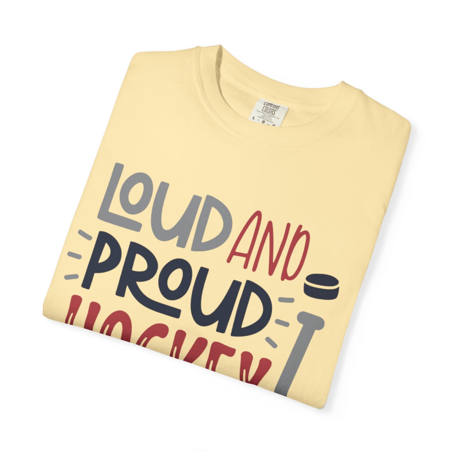 Loud & Proud Hockey Mom Power Play Cheering Stickhandling Sports Tee Legend Unisex Heavy Cotton T-Shirt