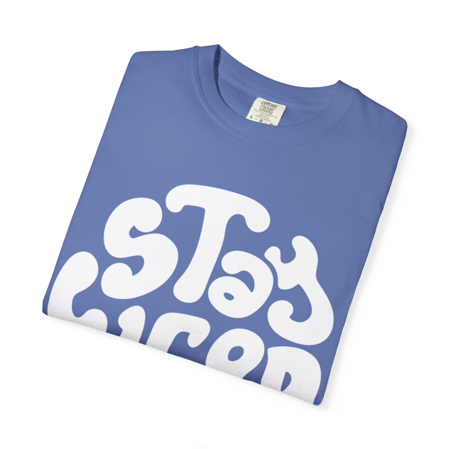Stay Weiro Unisex Garment-Dyed T-shirt