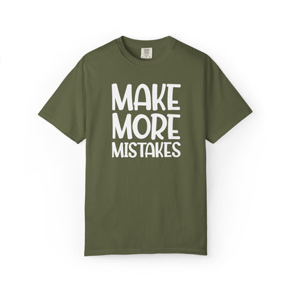 Make More Mistakes Trendy Tee Learning Journey Empowerment Creative Passionate Hard Work Keep Trying Unisex Heavy Cotton T-Shirt