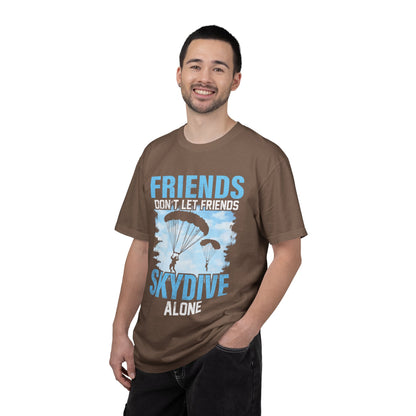 Adventurous Friends Don’t Let Friends Skydive Alone Thrill-Seeker Lifestyle Adventure Enthusiast Skydiving Community Unisex Heavy Cotton T-Shirt