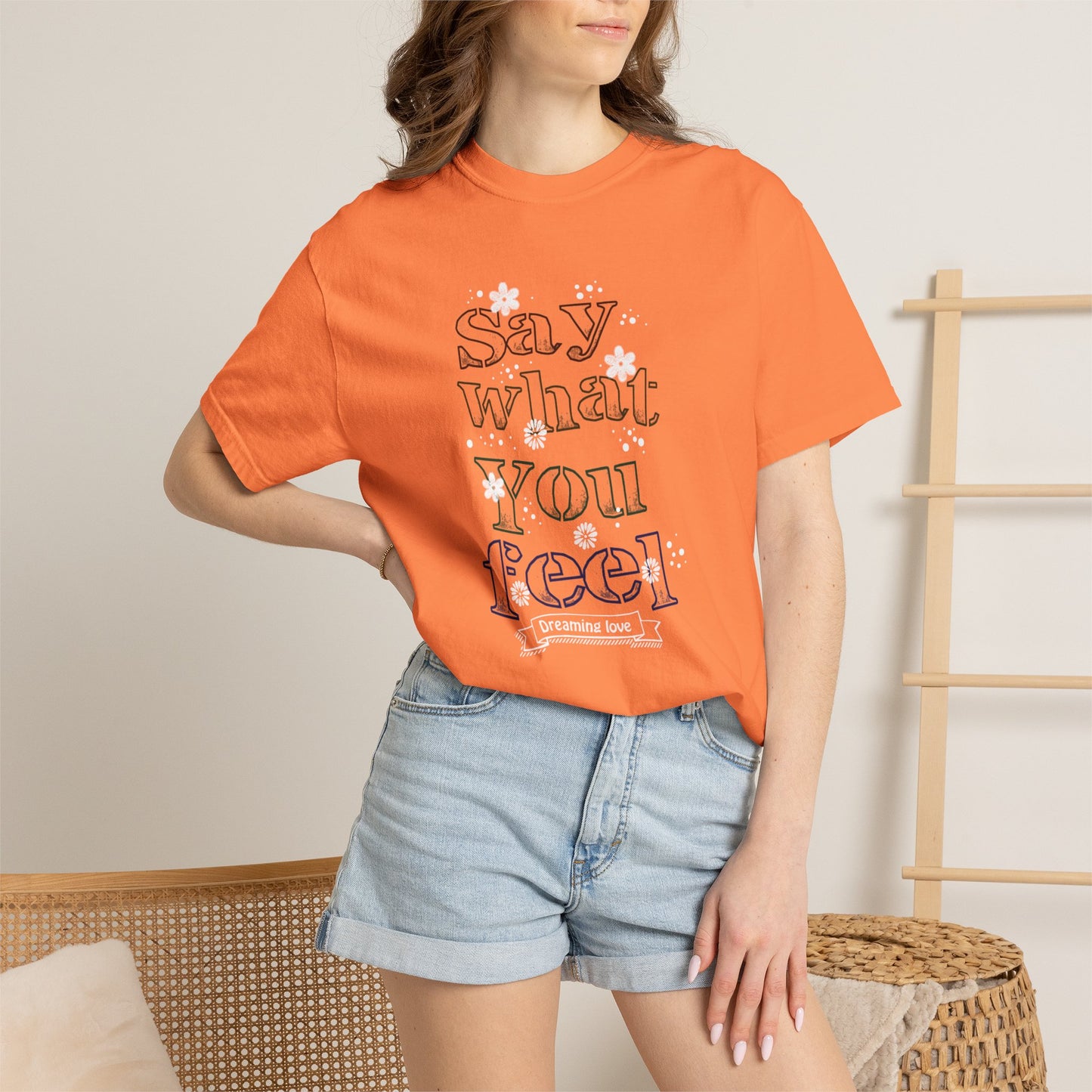 Say What You Feel Dreaming Love Trendy Tee Hug Rainbow Passion Unconditional Soulful Connection Unisex Heavy Cotton T-Shirt