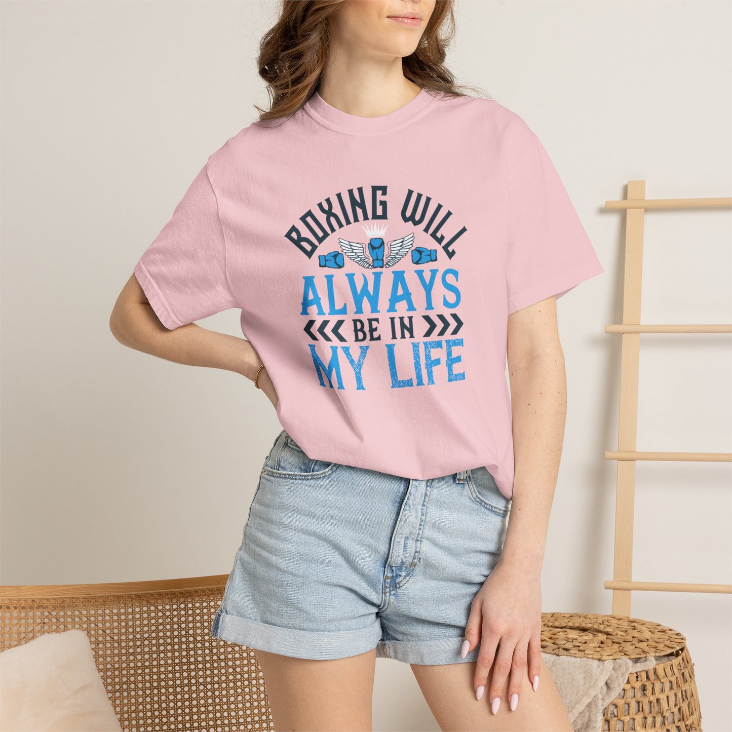 Funny Boxing Will Always Be In My Life Passion Sarcastic Love Boxing Gloves Boxing Legacy Unisex Heavy Cotton T-Shirt