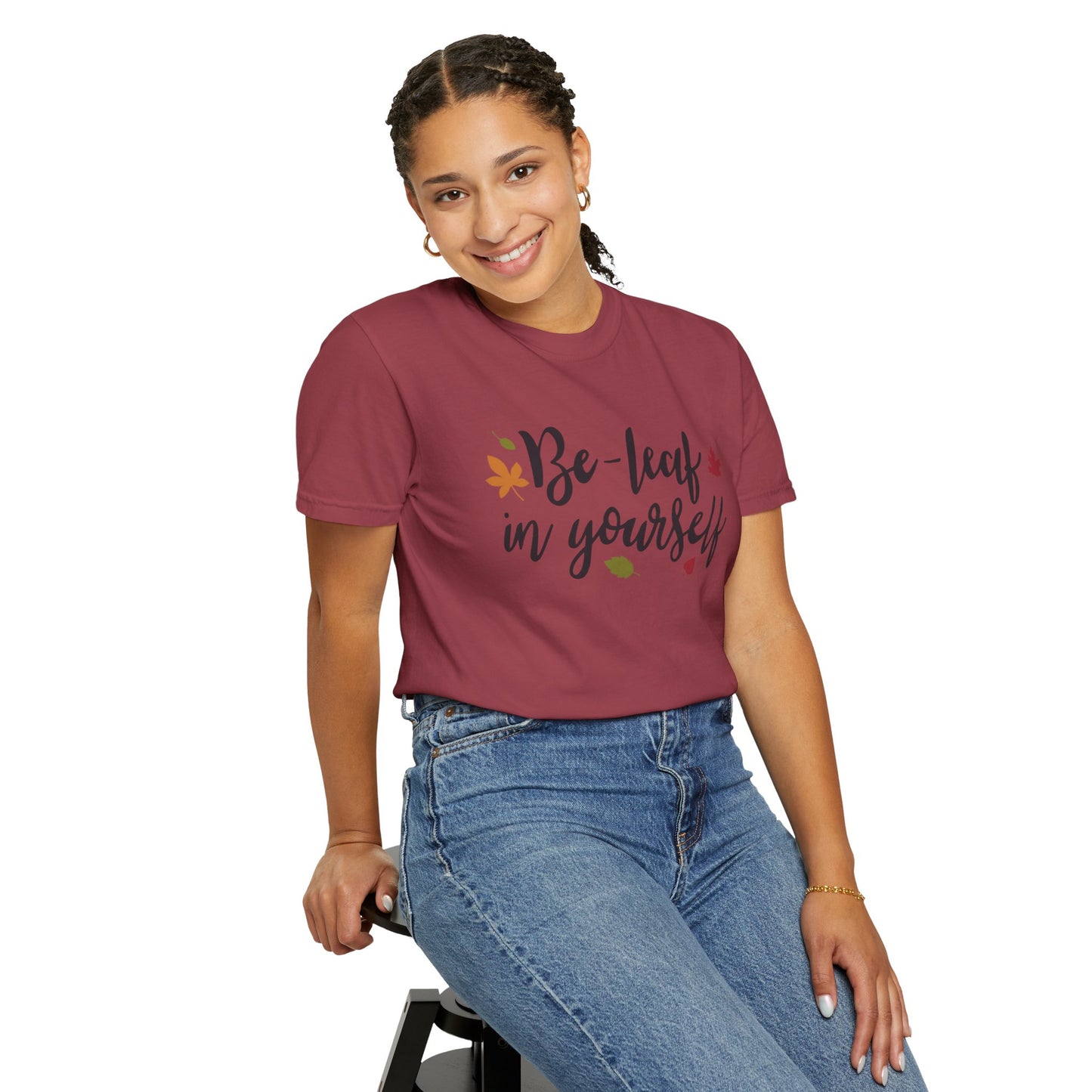 Be Leaf In Yourself Embracing Challenges Tee Unbreakable Will Relentless Spirit Unyielding Determination Unisex Heavy Cotton T-Shirt