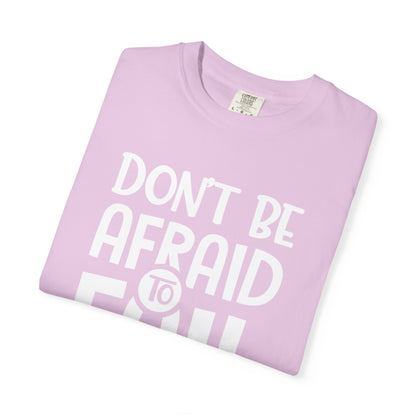 Motivational Don’t Be Afraid To Fail Hard Work Rise Above Positivity Determination Progress Dedication Unisex Heavy Cotton T-Shirt