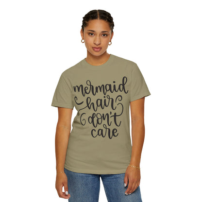 Mermaid Hair Don’t Care Heartwarming Lovely Tee Adorable Sweet Charismatic Underwater Beauty Ocean Guardians Unisex Heavy Cotton T-Shirt