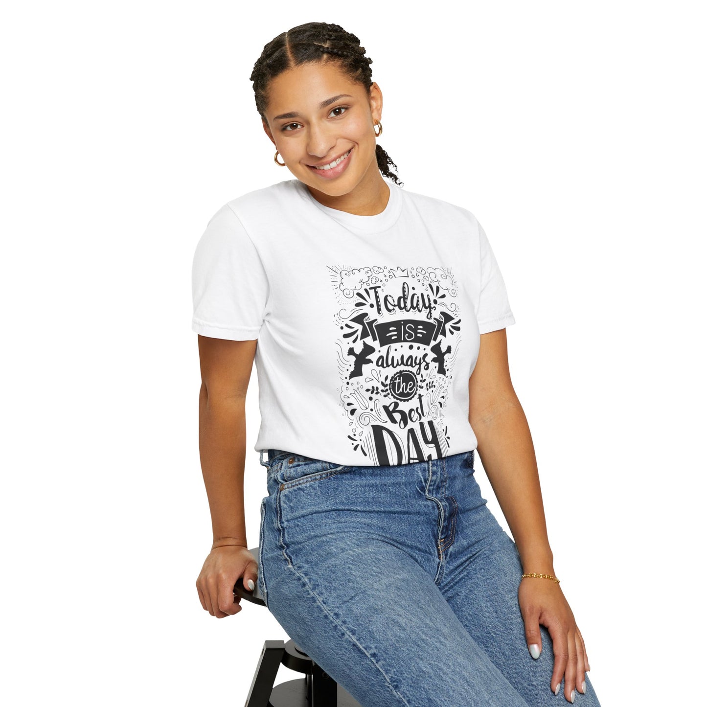 Today Is Always the Best Day Inspirational Tee Positive Mindset Daily Reminder Cheerful Energetic Self Motivation Unisex Heavy Cotton T-Shirt