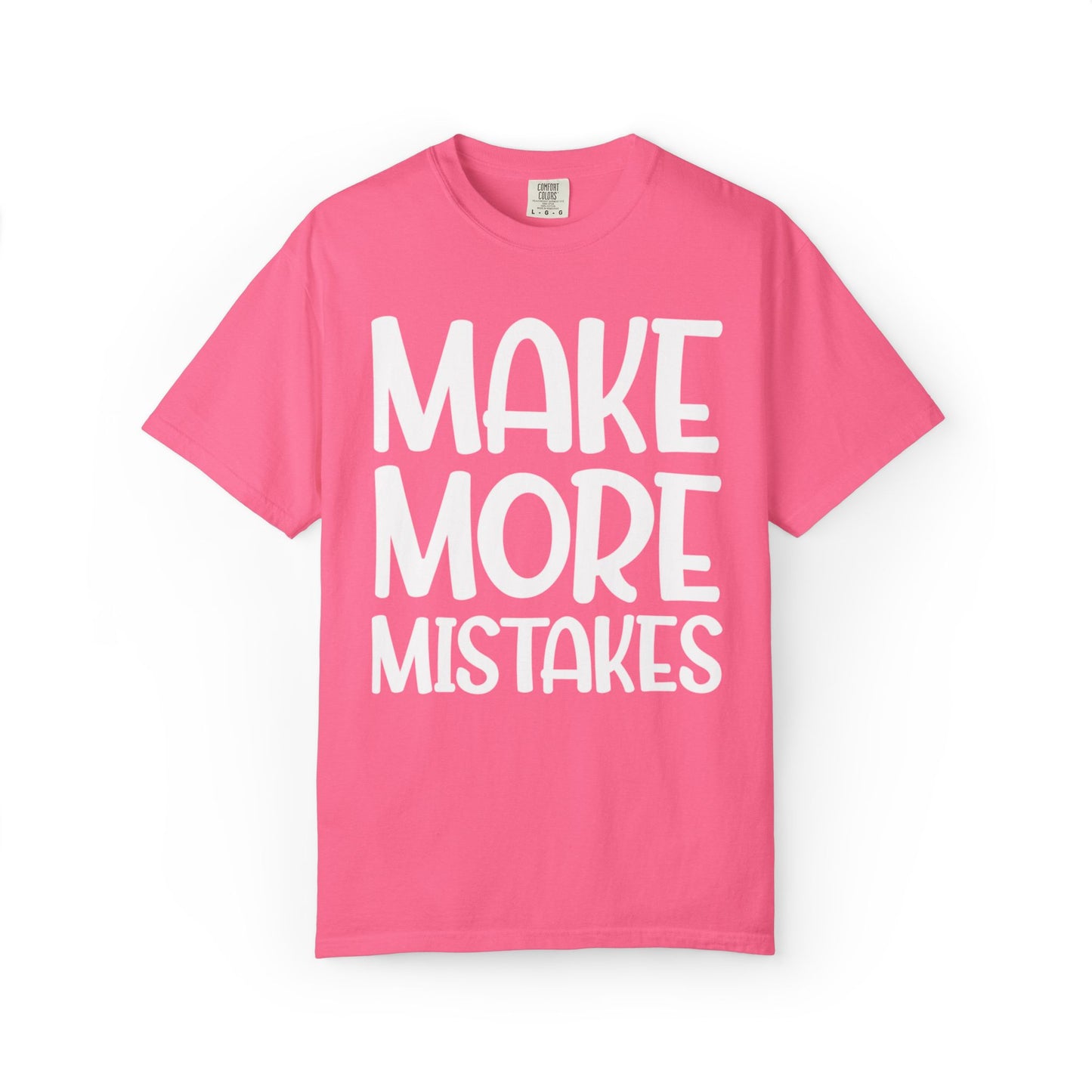 Make More Mistakes Trendy Tee Learning Journey Empowerment Creative Passionate Hard Work Keep Trying Unisex Heavy Cotton T-Shirt