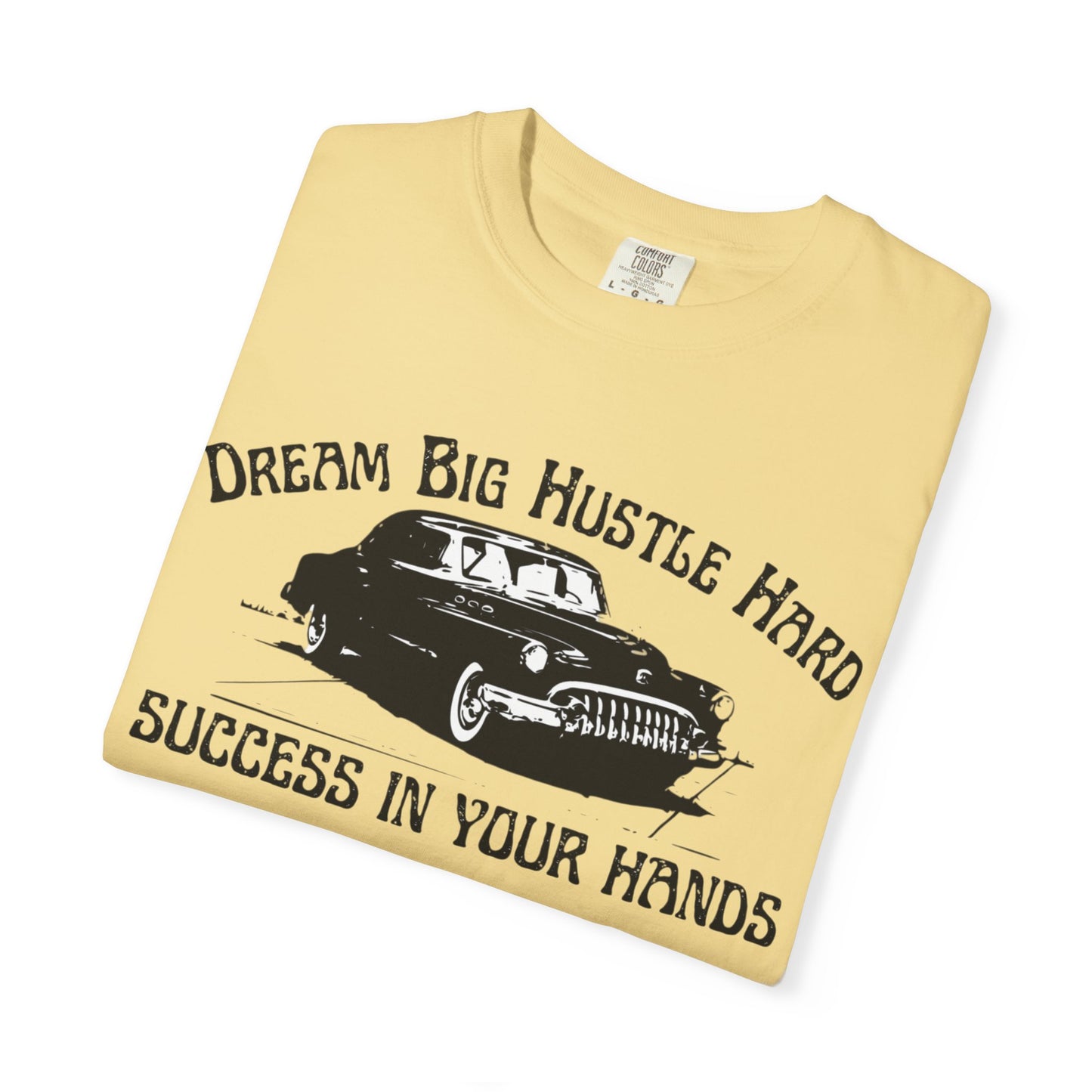 Success in Your Hands - Unisex Garment-Dyed T-shirt