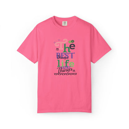 The Best Things In Life Aren’t Things Encouragement Self-belief Tee Moral Support Hopefulness Positivity People Unisex Heavy Cotton T-Shirt