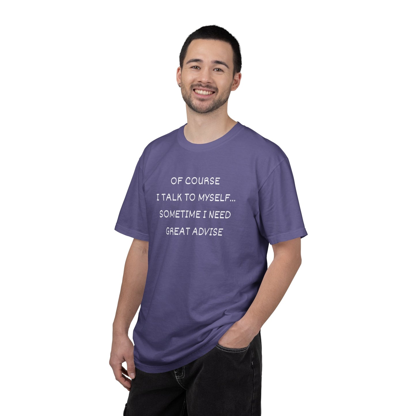 I Talk to Myself Unisex Garment-Dyed T-shirt