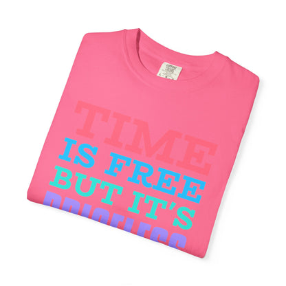 Time Is Free But Its Precious Unisex Heavy Cotton T-Shirt