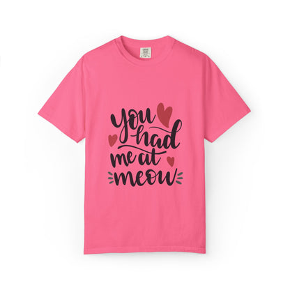 You Had Me At Meow Cats Elegance Tee Unique Furry Charms Quirks And Charisma Unisex Heavy Cotton T-Shirt
