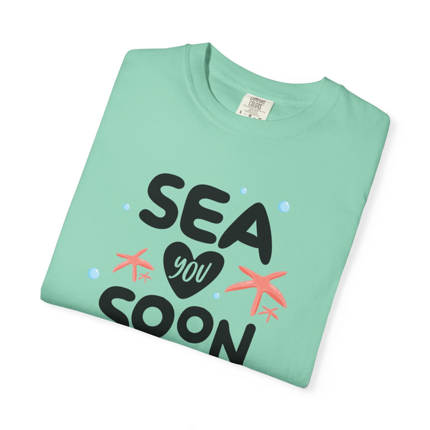 Sea You Soon Sarcastic Tee Ocean Wordplay Seaside Lover Summer Goodbye Ocean Trip Unisex Heavy Cotton T-Shirt