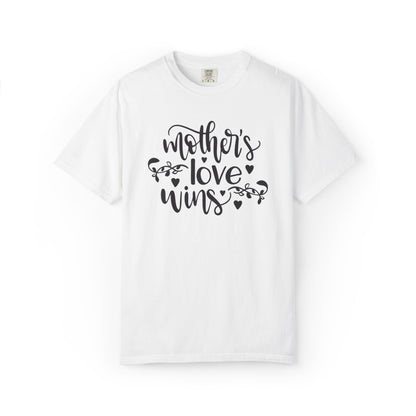Mothers Love Wins Priceless Strong Tee Motherhood Supermom Life Giver Unconditional Care Unisex Heavy Cotton T-Shirt