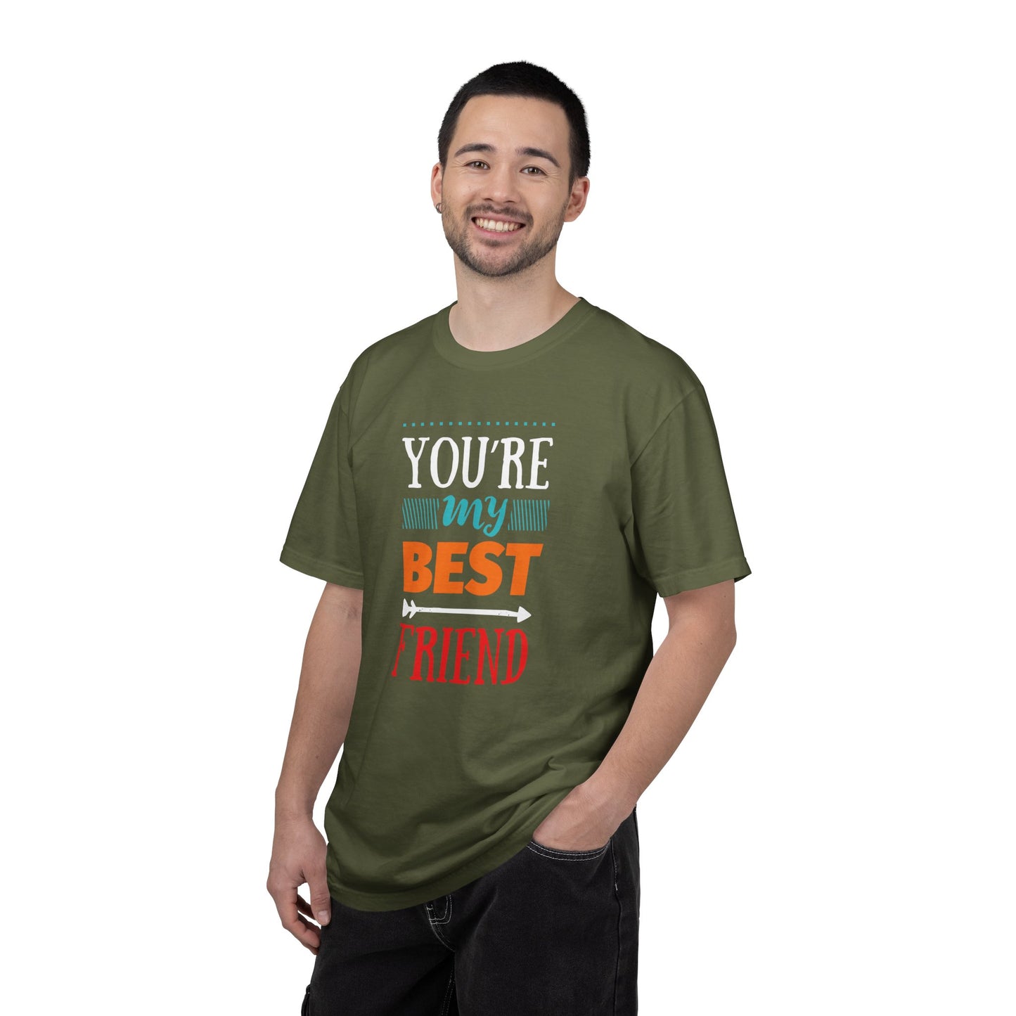 You’re My Best Friend Celebration Tee Genuine Connection Loyalty Meaningful Relationships Unisex Heavy Cotton T-Shirt