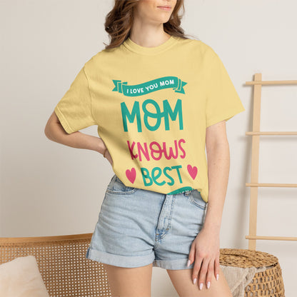 Mom Knows Best Strong Motherhood Heartfelt Guidance Tee Nurturing Knowledge Unisex Heavy Cotton T-Shirt
