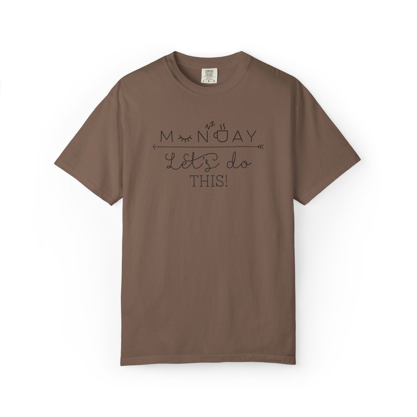 Monday Let’s Do This Motivation Tee Work Ethic Positive Mindset Focus Planning Task Completion Morning Routine Unisex Heavy Cotton T-Shirt
