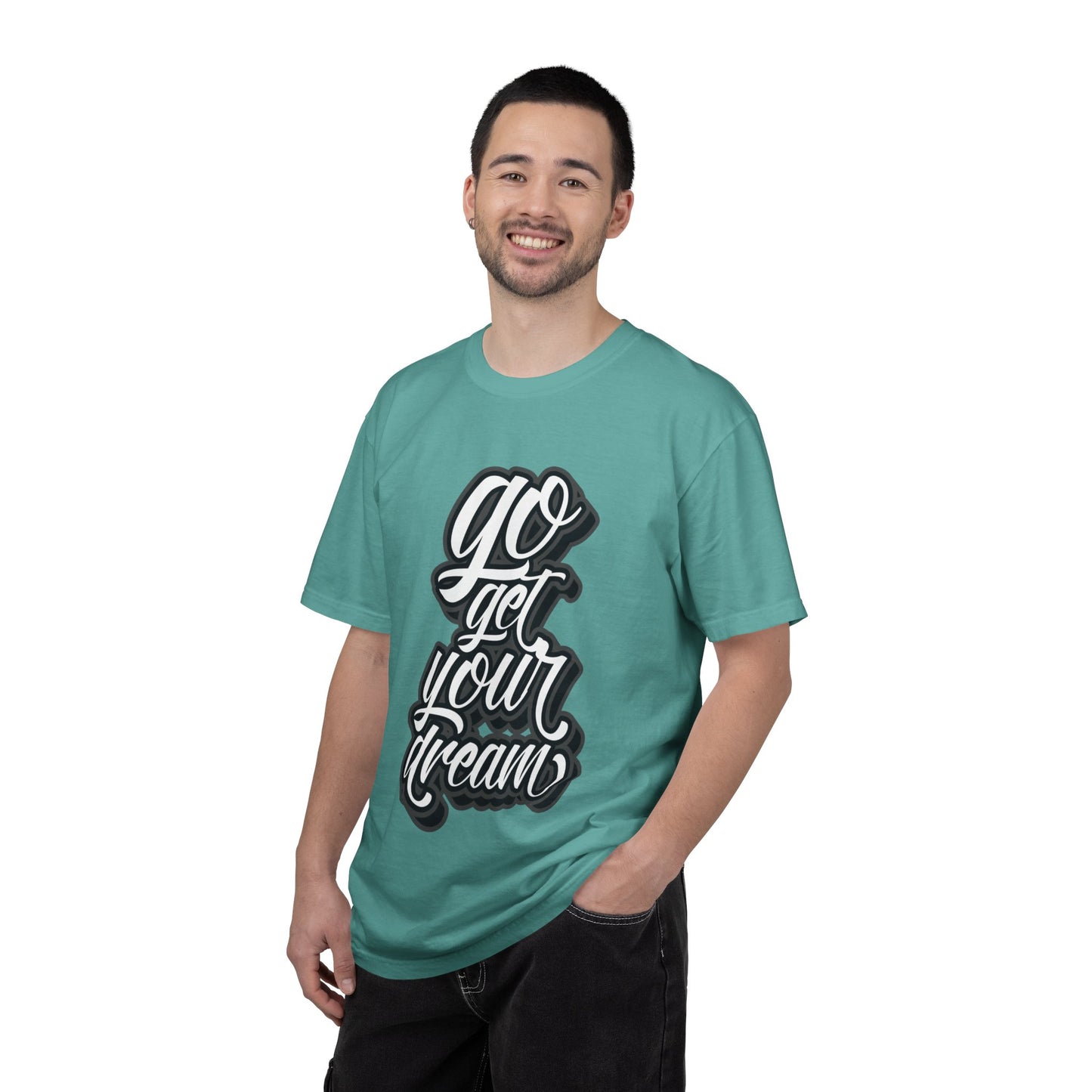 Go Get Your Dream Achieve Inspiration Tee Optimism Persistence Hard Work Unisex Heavy Cotton T-Shirt