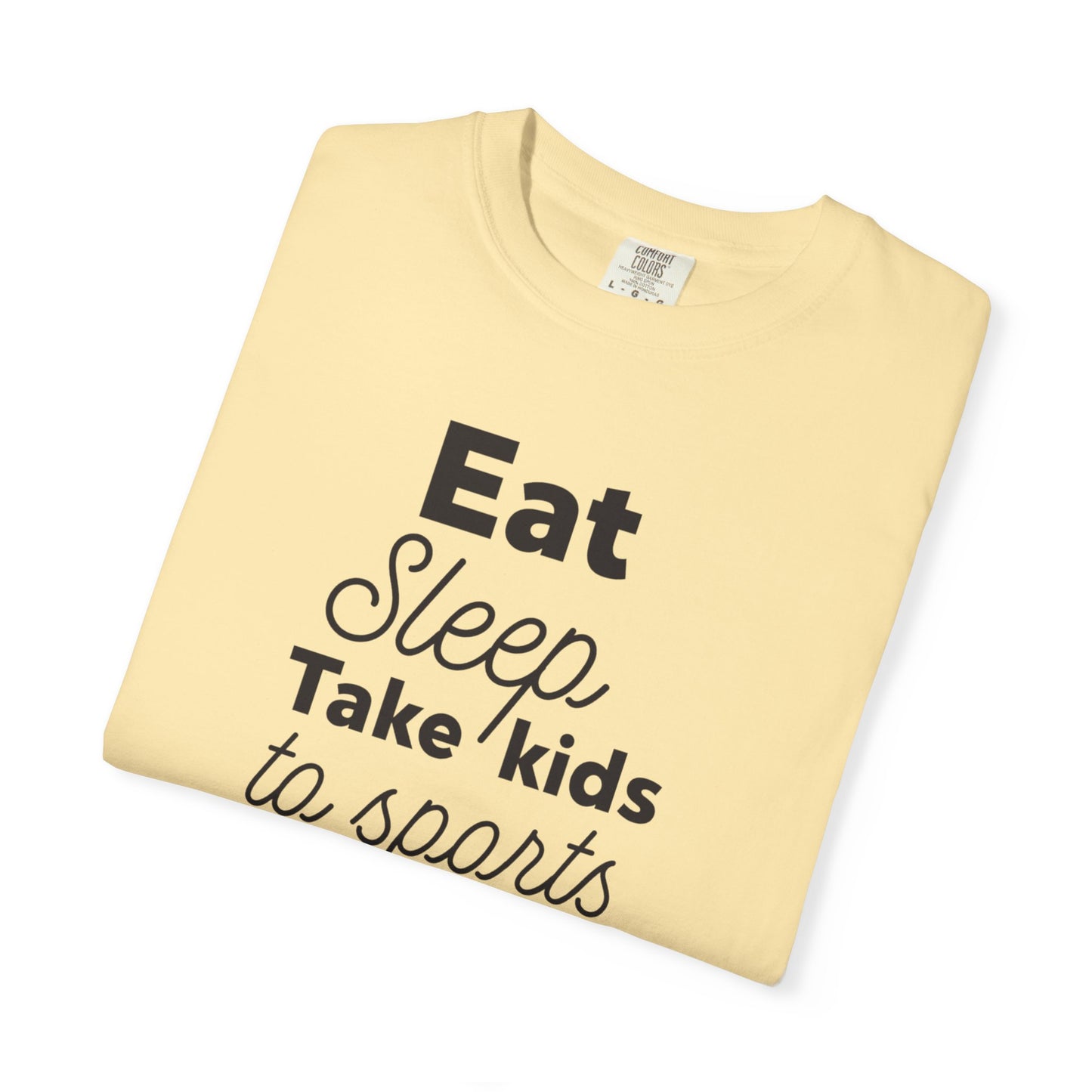 Eat Sleep Take Kids Motherhood Blessings Life Giver Mummy’s Tee Supermom Busy Schedule Duties Forever Same Routine Players Unisex Heavy Cotton T-Shirt