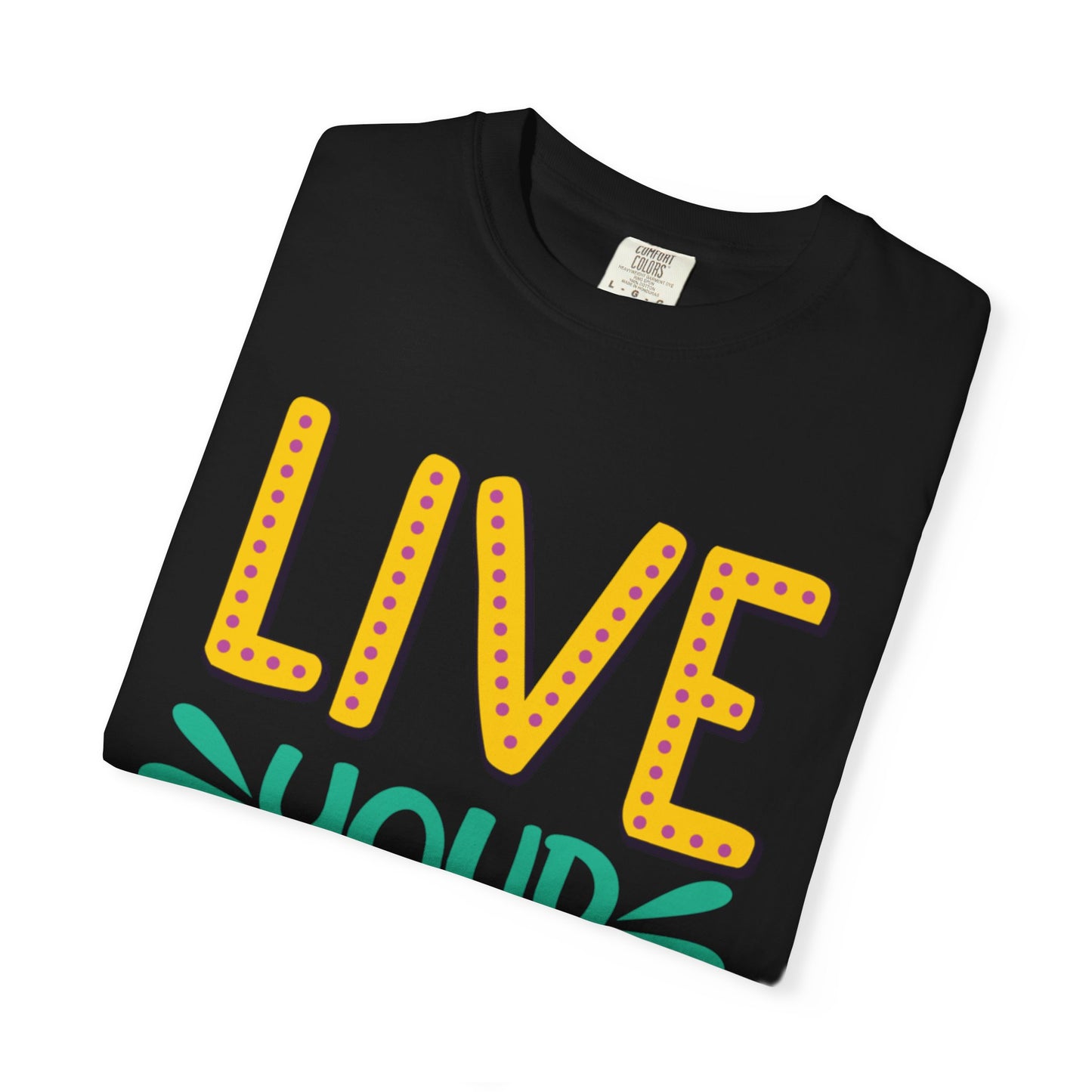 Live Your Purpose Inspirational Tee Stay Focused Positive Message Set Your Goal Empowering Personal Growth Unisex Heavy Cotton T-Shirt
